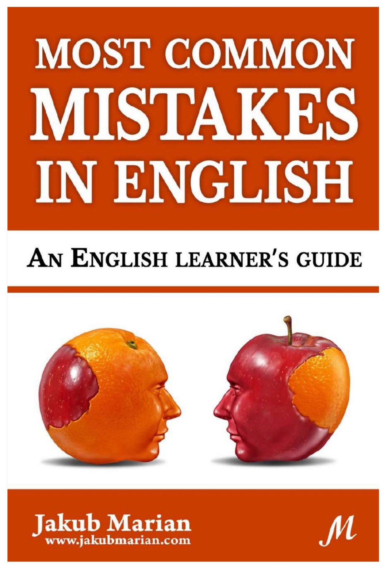 Most Common Mistakes in English: An English Learner's Guide
