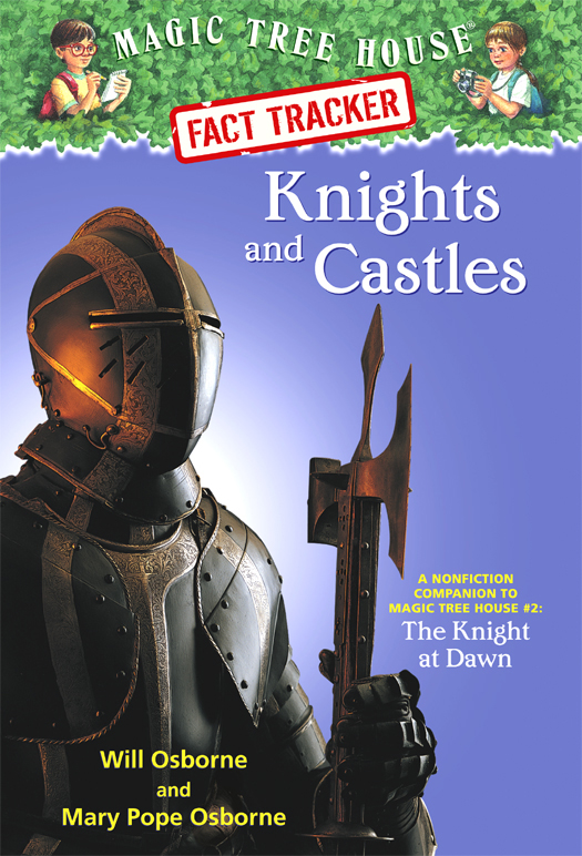 Knights and Castles: A Nonfiction Companion to Magic Tree House #2: The Knight at Dawn