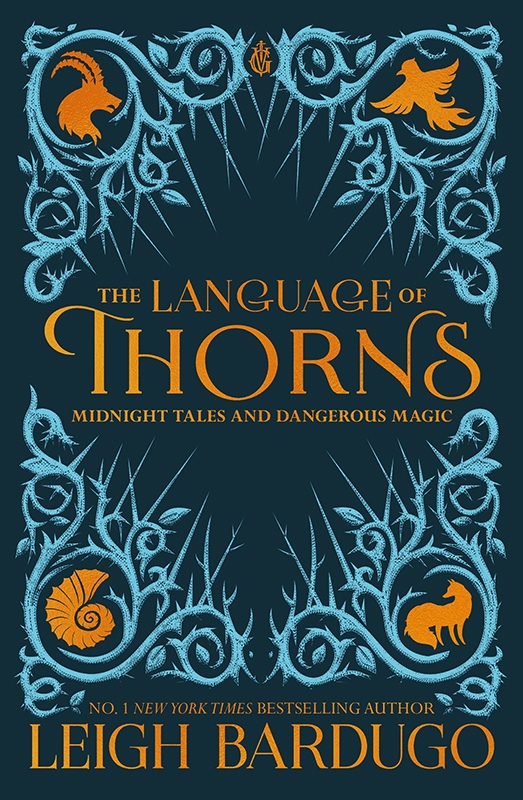 The Language of Thorns: Midnight Tales and Dangerous Magic